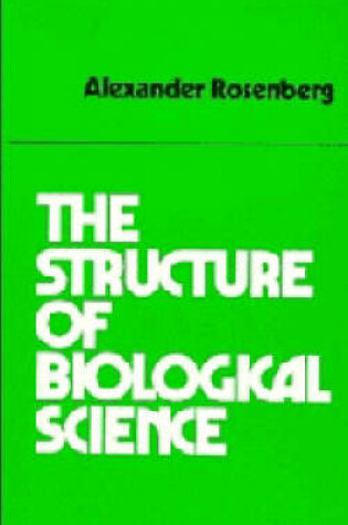 Cover of The Structure of Biological Science