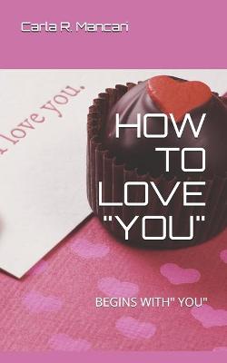 Book cover for How to Love You