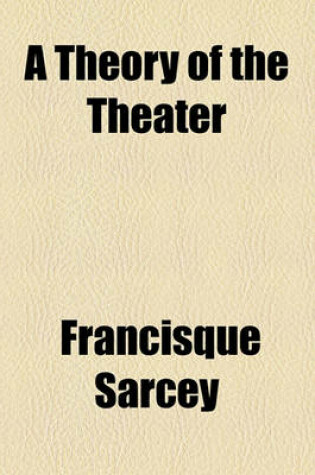 Cover of A Theory of the Theater