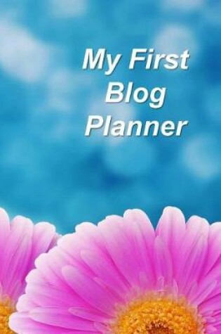 Cover of My First Blog Planner