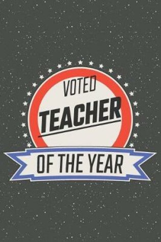 Cover of Voted Teacher Of The Year