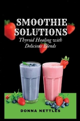 Cover of Smoothie Solutions