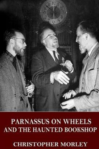 Cover of Parnassus on Wheels and the Haunted Bookshop