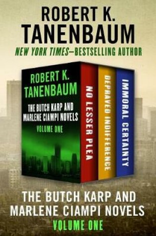 Cover of The Butch Karp and Marlene Ciampi Novels Volume One