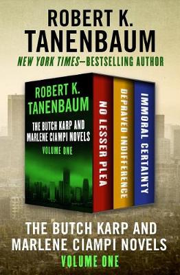 Book cover for The Butch Karp and Marlene Ciampi Novels Volume One