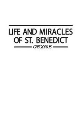 Cover of Life and Miracles of St. Benedict (Book Two of the Dialogues).