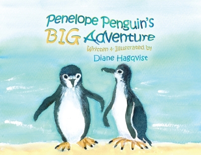 Book cover for Penelope Penguin's BIG Adventure