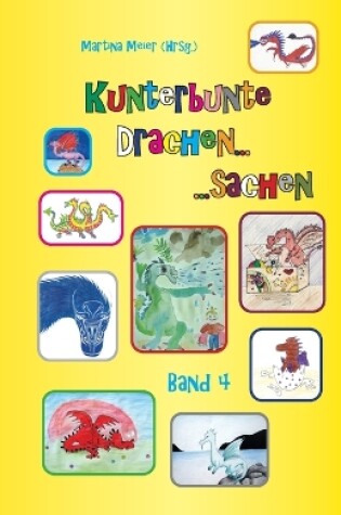 Cover of Kunterbunte Drachensachen Band 4