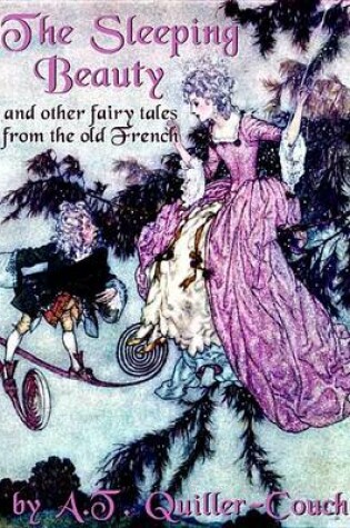 Cover of The Sleeping Beauty and Other Fairy Tales from the Old French