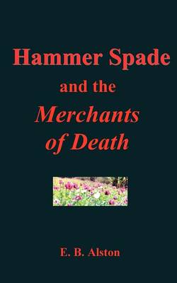 Cover of Hammer Spade and the Merchants of Death