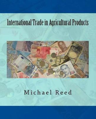 Book cover for International Trade in Agricultural Products