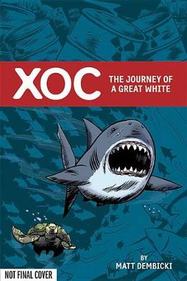 Book cover for Xoc: The Journey of a Great White