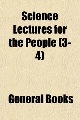 Book cover for Science Lectures for the People (Volume 3-4)