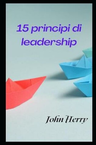 Cover of 15 principi di leadership