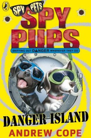 Cover of Spy Pups Danger Island