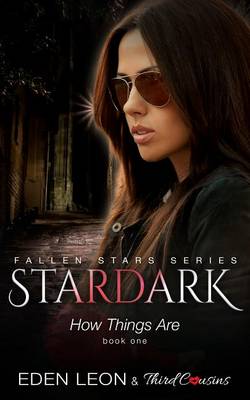 Book cover for Stardark - How Things Are (Book 1) Fallen Stars Series