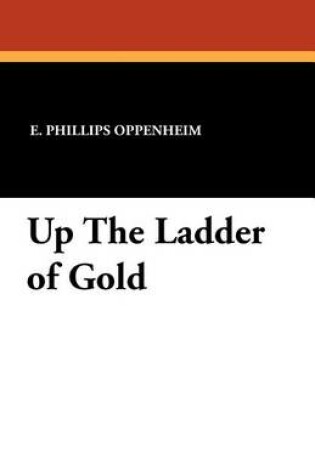 Cover of Up the Ladder of Gold