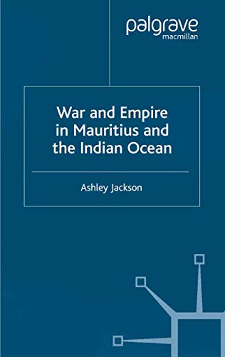 Cover of War and Empire in Mauritius and the Indian Ocean