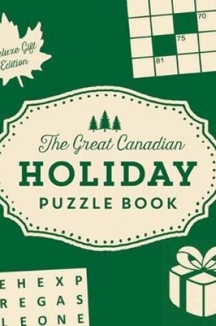 Cover of The Great Canadian Holiday Puzzle Book: Deluxe Gift Edition