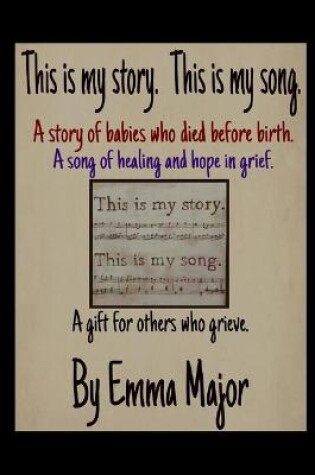 Cover of This is My Story; This is My Song