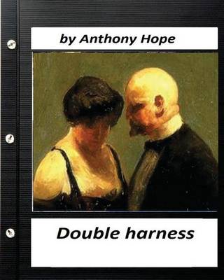 Book cover for Double harness . by Anthony Hope (World's Classics)