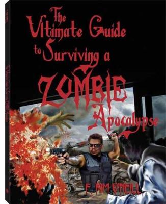 Book cover for Ultimate Guide to Surviving a Zombie Apocalypse