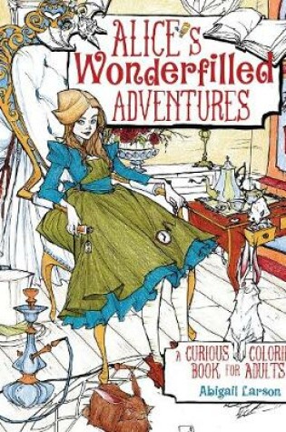 Cover of Alice's Wonderfilled Adventures