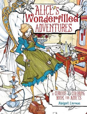 Book cover for Alice's Wonderfilled Adventures