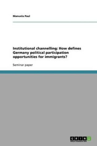 Cover of Institutional channelling