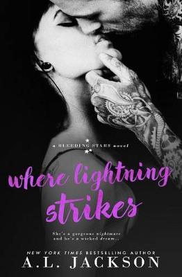 Where Lightning Strikes by A. L. Jackson