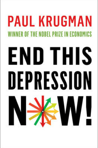 Cover of End This Depression Now!