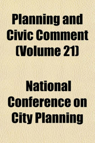 Cover of Planning and Civic Comment (Volume 21)