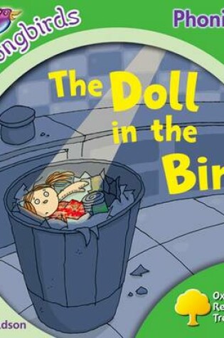 Cover of Oxford Reading Tree: Level 2: More Songbirds Phonics: The Doll in the Bin