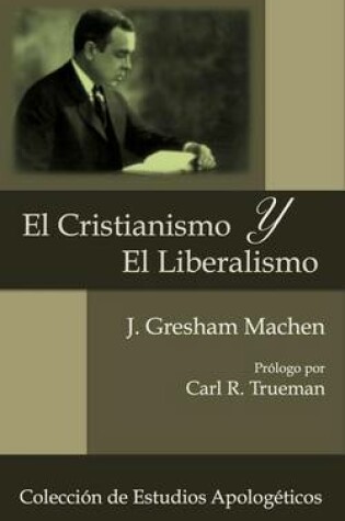 Cover of El Cristianismo y El Liberalismo