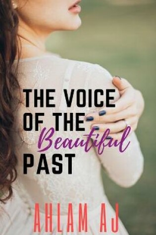 Cover of The voice of the beautiful past