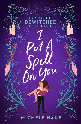 Book cover for Bewitched: I Put A Spell On You