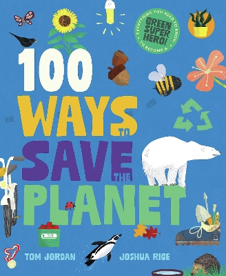 Book cover for 100 Ways to Save the Planet