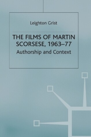 Cover of The Films of Martin Scorsese, 1963-77