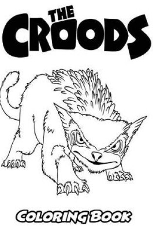 Cover of Croods Coloring Book