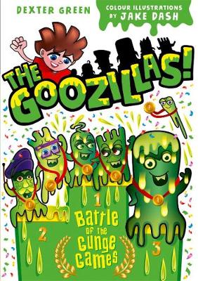 Book cover for The Goozillas!: Battle of the Gunge Games