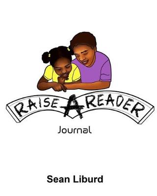 Book cover for Raise A Reader Journal