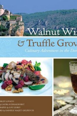 Cover of Walnut Wine and Truffle Groves