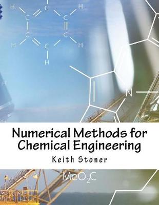 Book cover for Numerical Methods for Chemical Engineering