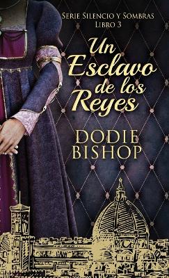 Book cover for Un Esclavo de los Reyes