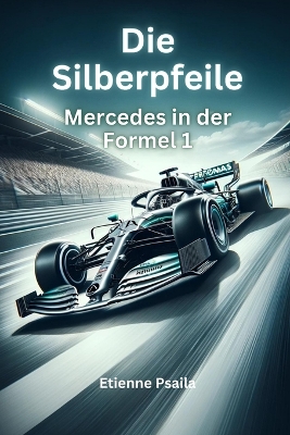 Book cover for Die Silberpfeile