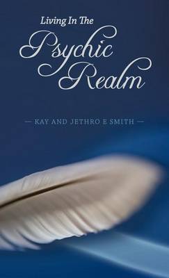 Book cover for Living in the Psychic Realm