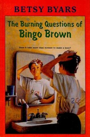 Cover of Burning Questions of Bingo Brown