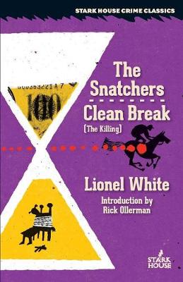 Book cover for The Snatchers / Clean Break (the Killing)