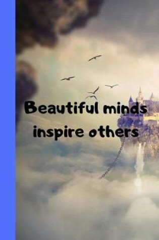 Cover of Beautiful Minds Inspire Others