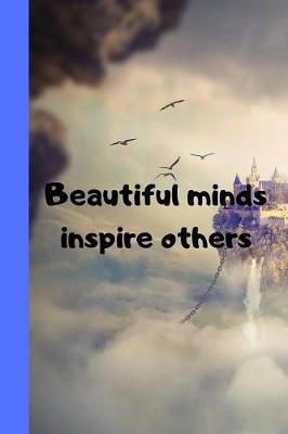 Book cover for Beautiful Minds Inspire Others